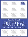 The Life of Ernst Chain (eBook): Penicillin and Beyond